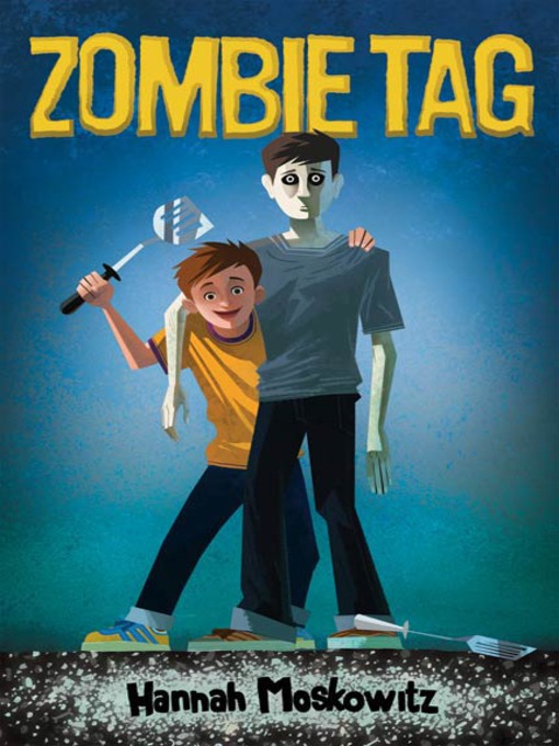 Title details for Zombie Tag by Hannah Moskowitz - Wait list